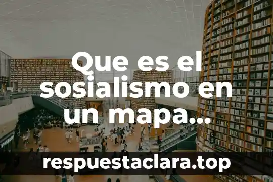 Que es un mapa conceptual so bre ser saludable 5 Que es el sosialismo en un mapa conceptual