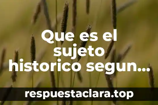 Qué es la filosofía para carlos marx 4 Que es el sujeto historico segun marx