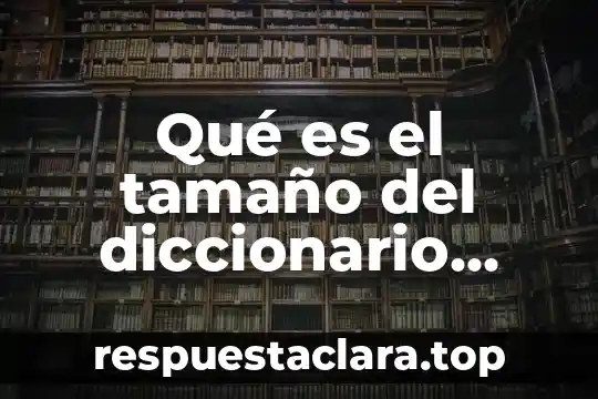 Qué es el tamaño del diccionario winrar