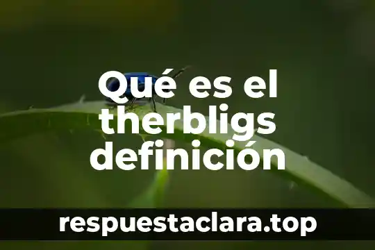 Qué es el therbligs definición