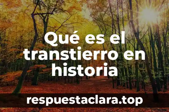 Que es populismo historia 3 Qué es el transtierro en historia