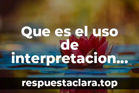 Que es el uso de interpretacion de tablas de frecuencias