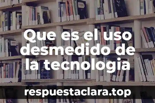 Que es una anomalia en la tecnologia 3 Que es el uso desmedido de la tecnologia