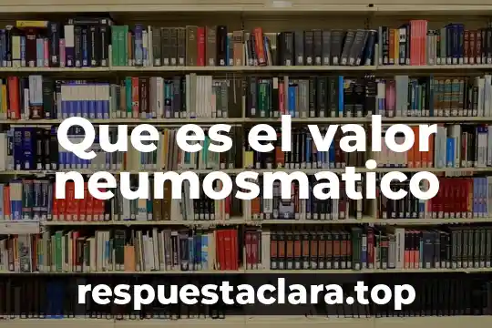 Que es valor cif de las importaciones 8 Que es el valor neumosmatico