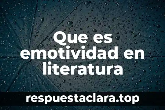 Que es simbolismo literatura 3 Que es emotividad en literatura