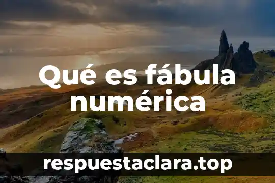 Qué es fábula numérica