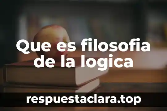 Que es filosofia de la logica