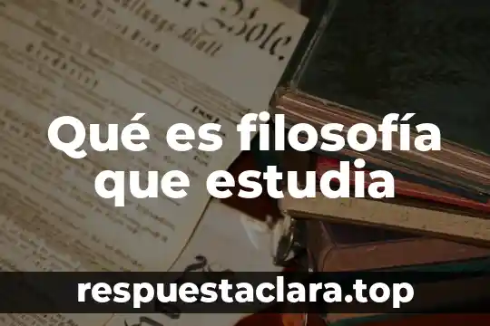 Que es la queiloscopia y que estudia 8 Qué es filosofía que estudia