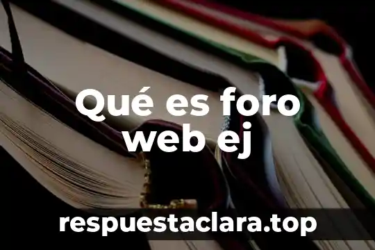 Que es foro nuevo sol del df 5 Qué es foro web ej
