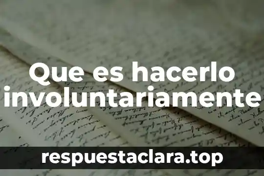 Que es un flujograma y como hacerlo 5 Que es hacerlo involuntariamente