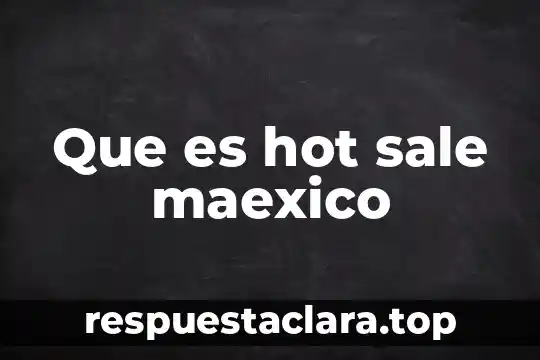 Que es hot sale maexico