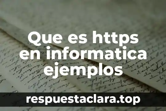 Qué es planta perenne ejemplos 8 Que es https en informatica ejemplos