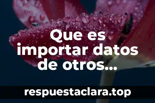 Que es una sociedad en nombre colectivo en mexico 6 Que es importar datos de otros archivos
