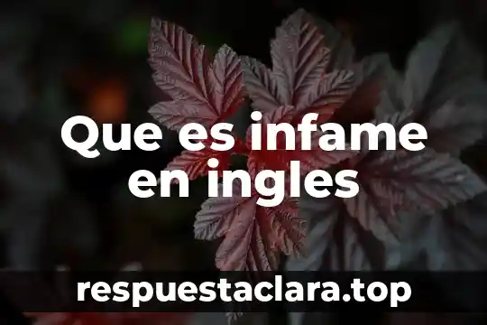 Que es infame en ingles