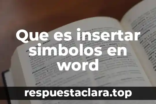 Que es insertar simbolos en word
