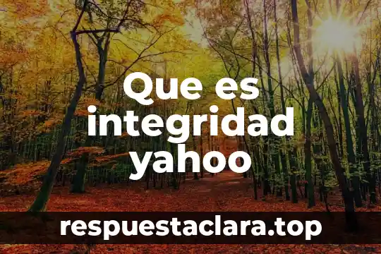 Que es inermes yahoo himno nacional 6 Que es integridad yahoo