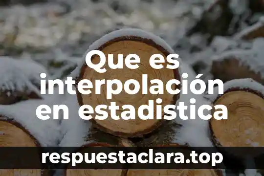 Que es interpolación en estadistica