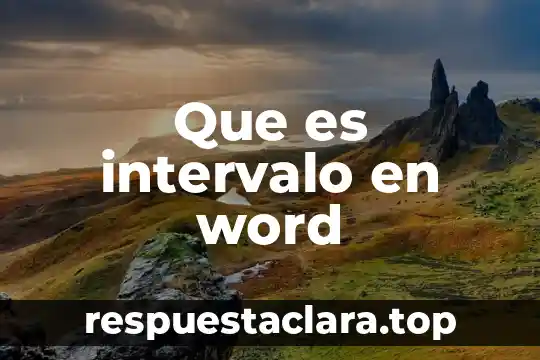 Que es intervalo en word