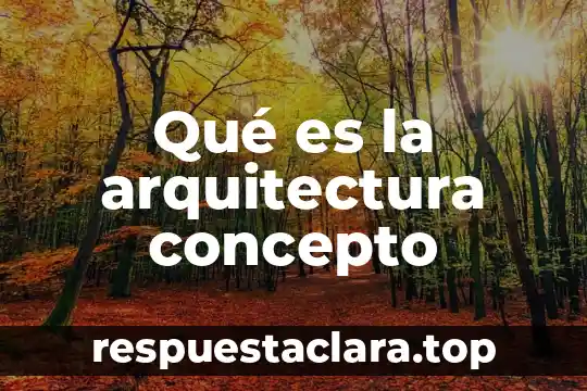 Que es abstracto en arquitectura 8 Qué es la arquitectura concepto