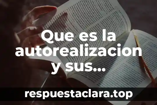 Que es la autorealizacion y sus relaciones