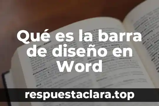 Qué es la barra de diseño en Word