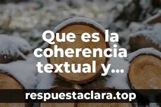 Que es la coherencia textual y ejemplos