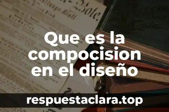 Que es diseño de portadas 6 Que es la compocision en el diseño