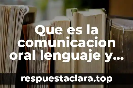 Qué es un divisor y concepto 4 Que es la comunicacion oral lenguaje y comunicacon