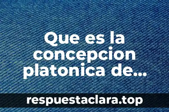 Qué es el razonamiento SAT matemáticas 3 Que es la concepcion platonica de las matematicas
