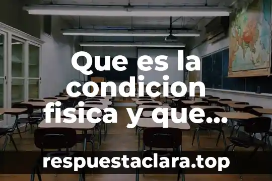 Que es condicion meteorologica donde hay nubes y sol 3 Que es la condicion fisica y que elementos contienen