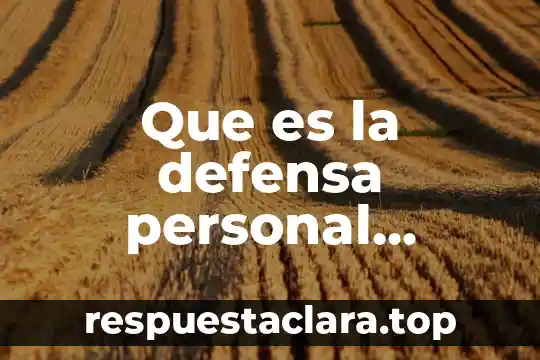 Que es la defensa personal trackid sp-006