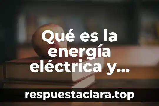 Qué es una leyenda y cuantos tipos hay 5 Qué es la energía eléctrica y cuantos tipos hay