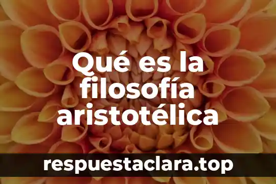 Qué es la filosofía aristotélica