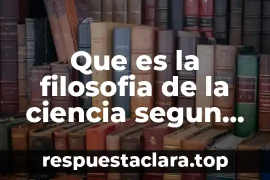 Que es la filosofia de la ciencia segun echeverria