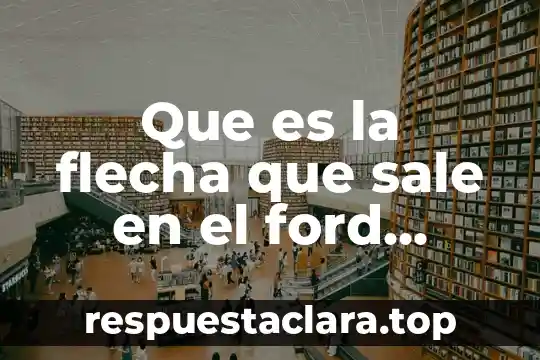 ¿Qué es mejor un Ford Fiesta o un Corsa? 4 Que es la flecha que sale en el ford fiesta