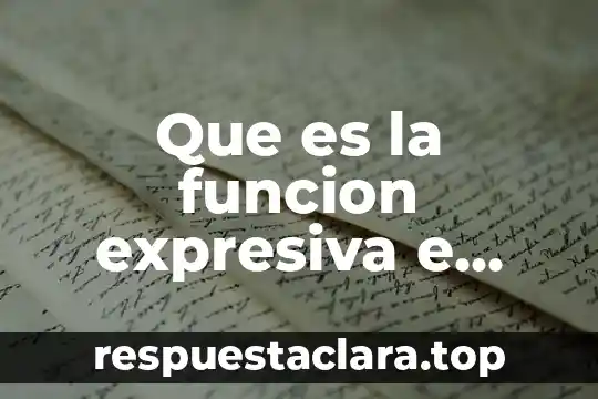 Que es la funcion expresiva e motivo