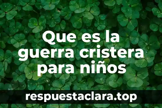 Que es un conflicto explicacion para niños 5 Que es la guerra cristera para niños