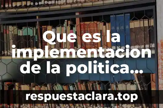 Que es la implementacion de la politica criminal