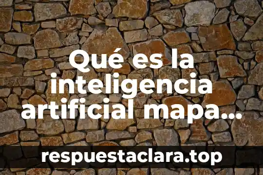 Qué es la inteligencia artificial mapa conceptual