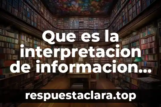 Que es desarrollo en espiral 8 Que es la interpretacion de informacion en el desarrollo organizacional
