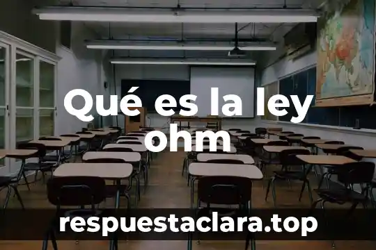 Qué es la ley ohm