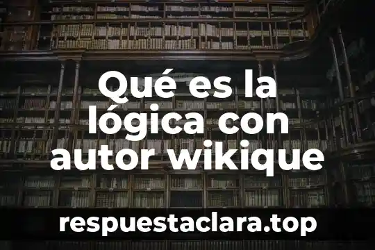 Según qué autor define lo que es un diagnóstico 5 Qué es la lógica con autor wikique