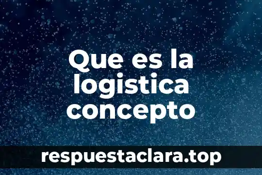 Que es un derecho concepto para niños 4 Que es la logistica concepto