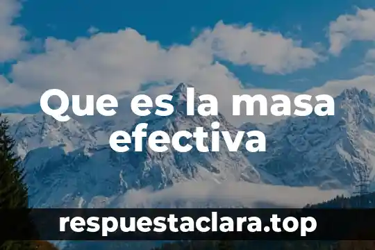 Que es comunicacion efectiva en enfermeria 7 Que es la masa efectiva