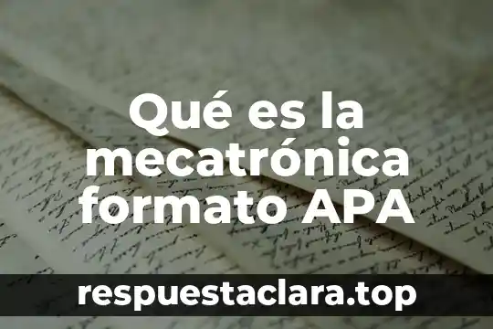 Qué es la mecatrónica formato APA