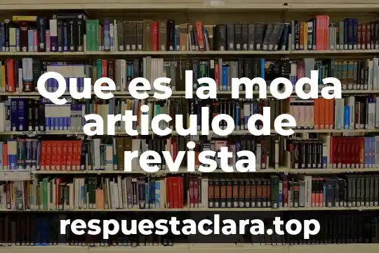 Que es la moda articulo de revista