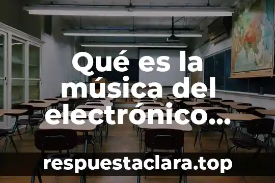 Qué es música y baile 7 Qué es la música del electrónico concepto y referencia