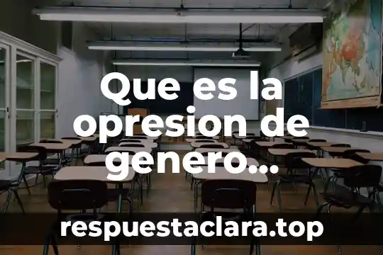 Que es el significado de insofacto 3 Que es la opresion de genero significado