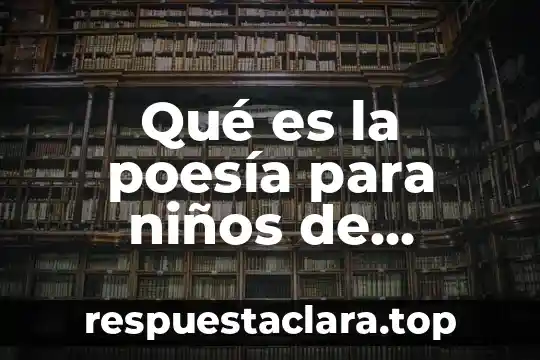 Que es el sol explicacion para niños 6 Qué es la poesía para niños de segundo grado