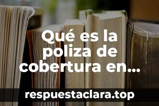 Qué es la poliza de cobertura en salud IMSS Prospera